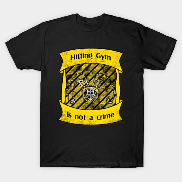 Hitting Gym Is Not A Crime T-Shirt by BoxcutDC